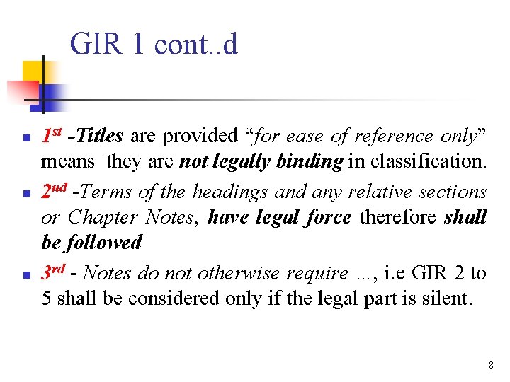 GIR 1 cont. . d n n n 1 st -Titles are provided “for