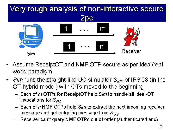 Very rough analysis of non-interactive secure 2 pc 1 Sim 1 . . .