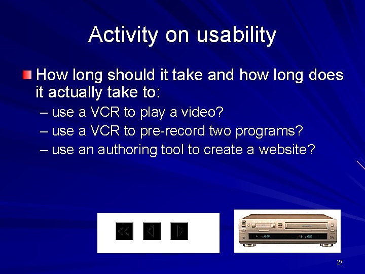 Activity on usability How long should it take and how long does it actually