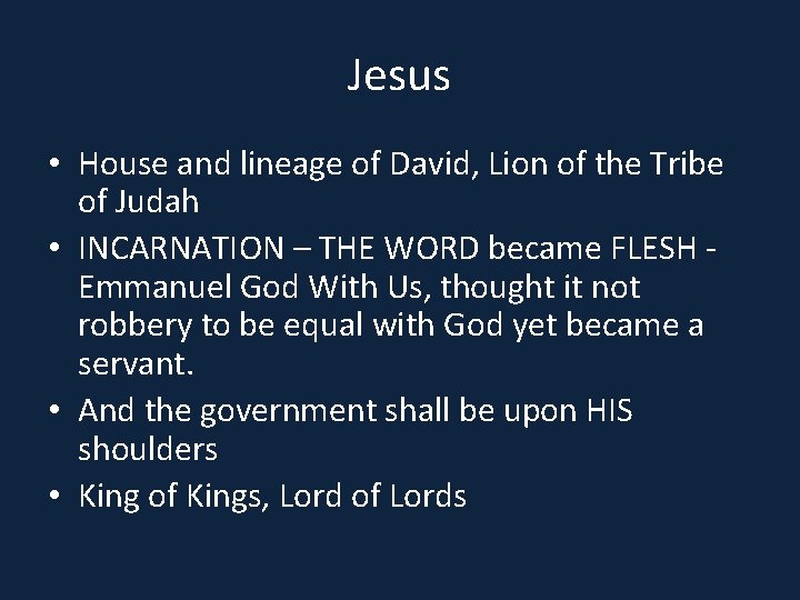 Jesus • House and lineage of David, Lion of the Tribe of Judah •