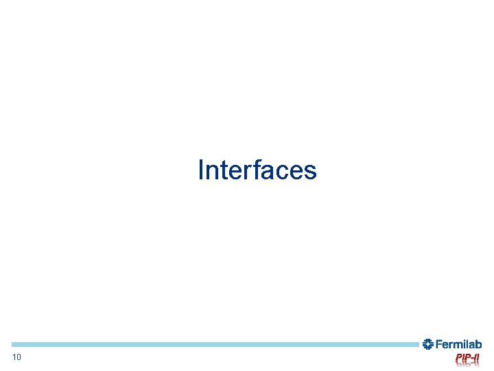 Interfaces 10 