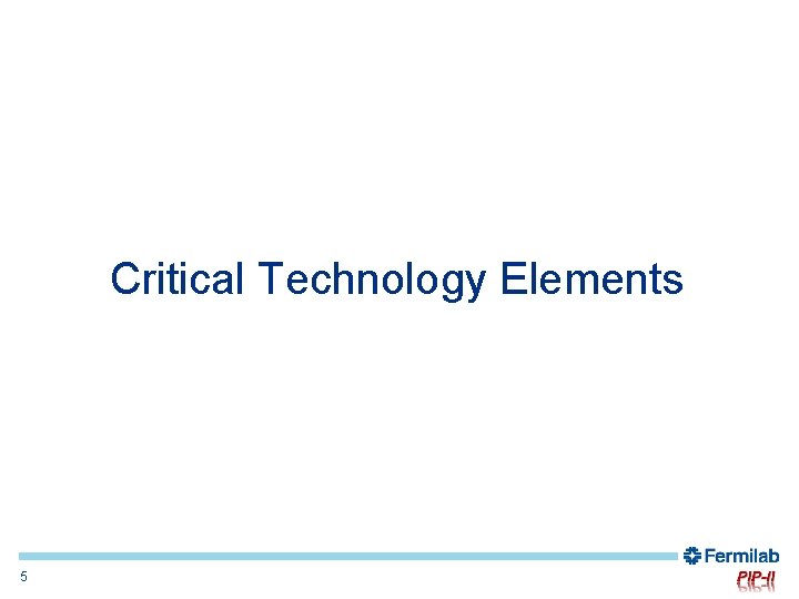 Critical Technology Elements 5 