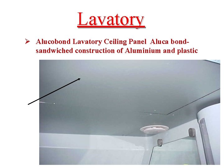 Lavatory Ø Alucobond Lavatory Ceiling Panel Aluca bondsandwiched construction of Aluminium and plastic 28