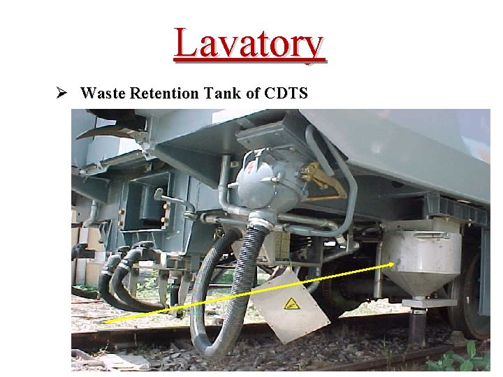 Lavatory Ø Waste Retention Tank of CDTS 29 