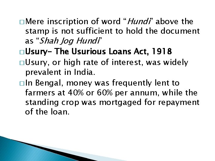 inscription of word “Hundi” above the stamp is not sufficient to hold the document