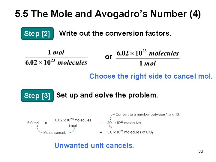 5. 5 The Mole and Avogadro’s Number (4) • Step [2] Write out the