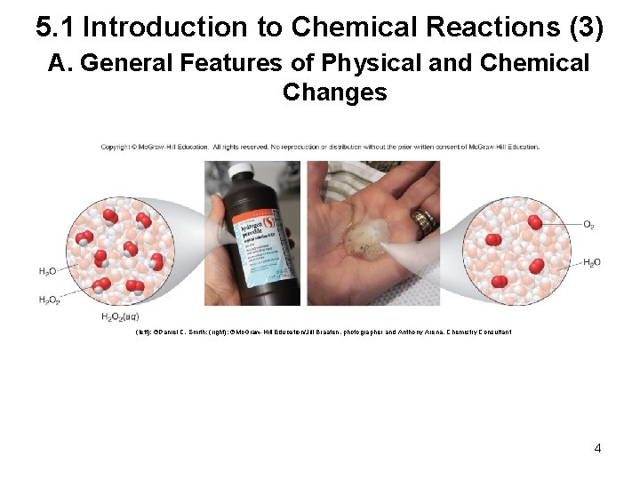 5. 1 Introduction to Chemical Reactions (3) A. General Features of Physical and Chemical