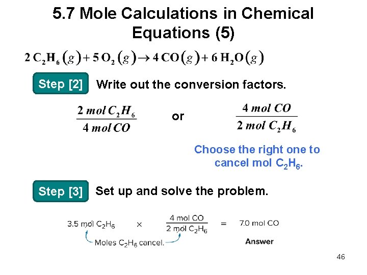 5. 7 Mole Calculations in Chemical Equations (5) Step [2] Write out the conversion