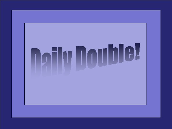 Daily Double 