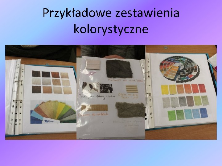 Przykładowe zestawienia kolorystyczne 