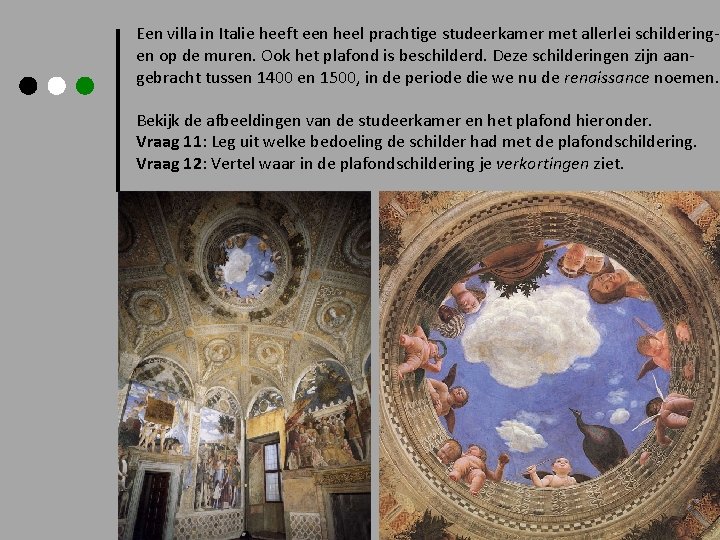 Een villa in Italie heeft een heel prachtige studeerkamer met allerlei schilderingen op de