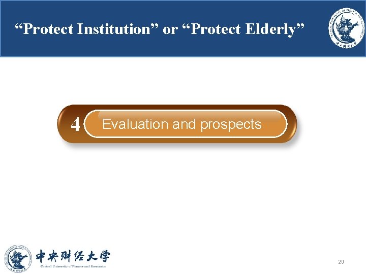 “Protect Institution” or “Protect Elderly” 4 2021/2/26 Evaluation and prospects 20 