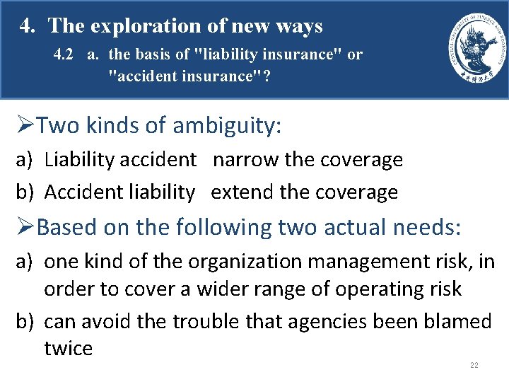 4. The exploration of new ways 4. 2 a. the basis of "liability insurance"