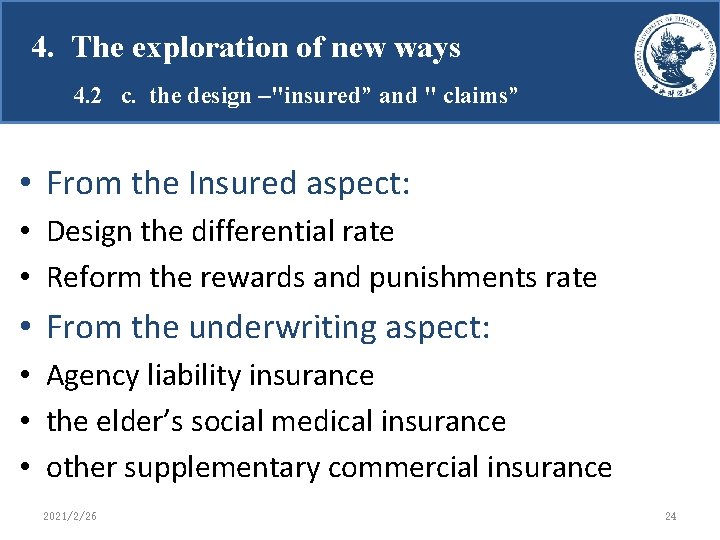 4. The exploration of new ways 4. 2 c. the design –"insured” and "