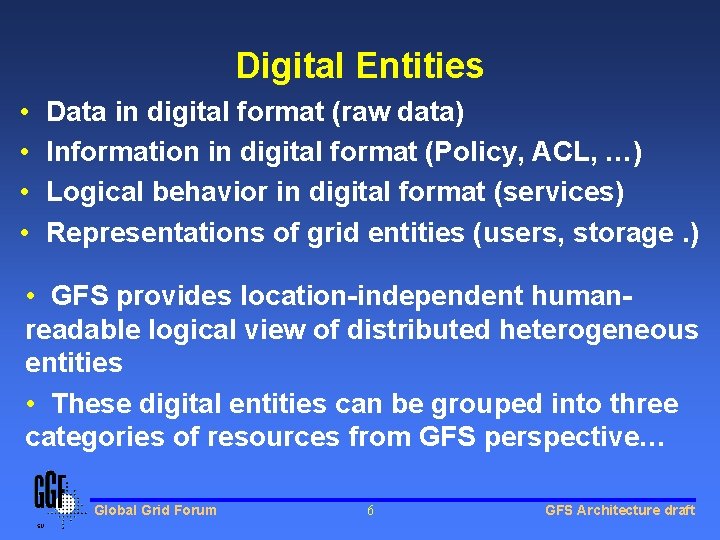 Digital Entities • • Data in digital format (raw data) Information in digital format Digital Entities • • Data in digital format (raw data) Information in digital format
