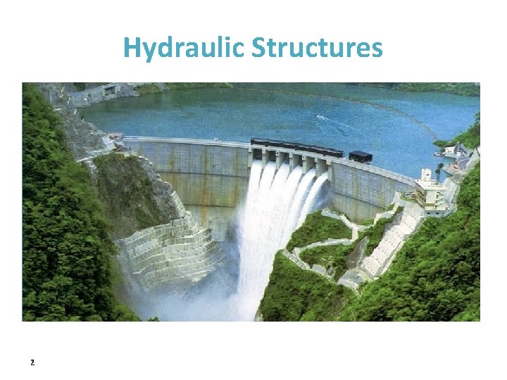 Hydraulic Structures 2 
