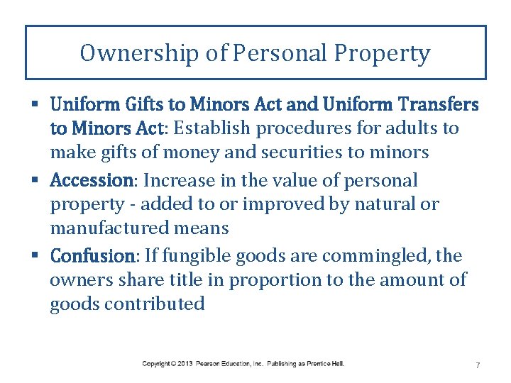 Ownership of Personal Property § Uniform Gifts to Minors Act and Uniform Transfers to