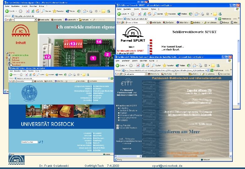 Universität Rostock, FB Elektrotechnik und Informationstechnik Institut für Angewandte Mikroelektronik und Datentechnik Dr. Frank