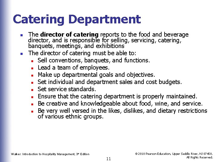 Catering Department n n The director of catering reports to the food and beverage