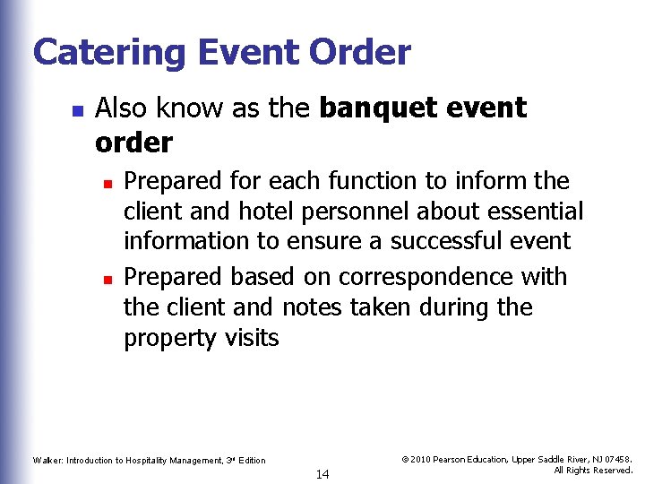 Catering Event Order n Also know as the banquet event order n n Prepared