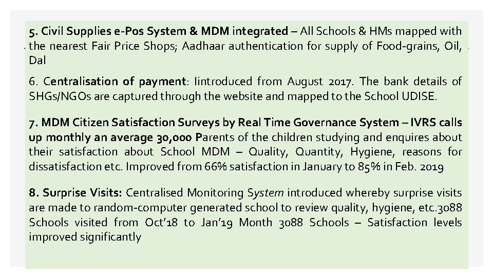 5. Civil Supplies e-Pos System & MDM integrated – All Schools & HMs mapped