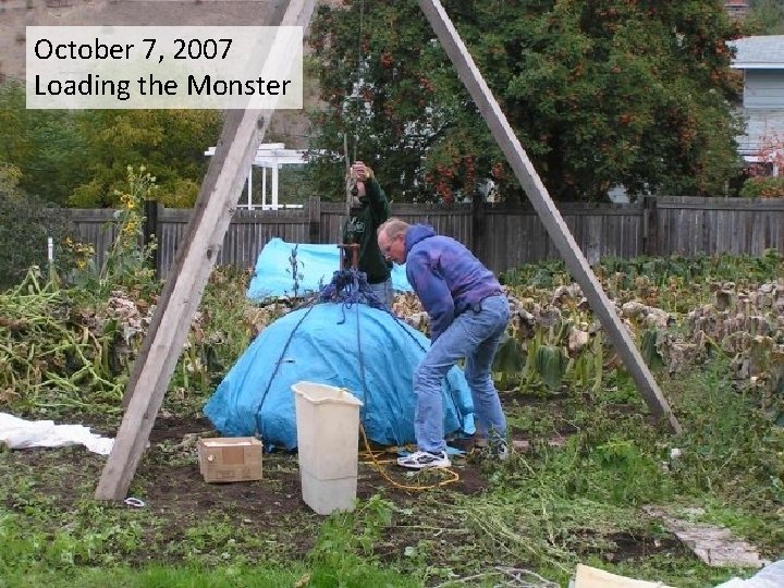 October 7, 2007 Loading the Monster 