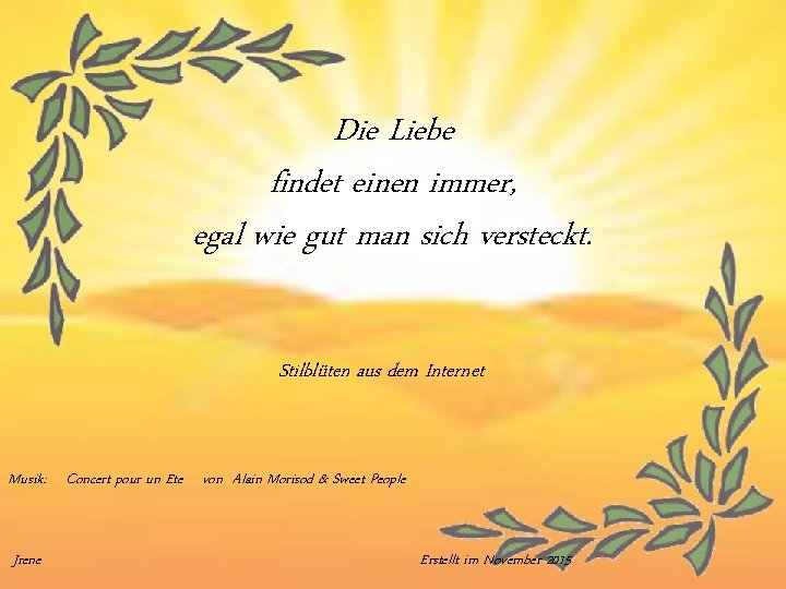 Die Liebe findet einen immer, egal wie gut man sich versteckt. Stilblüten aus dem