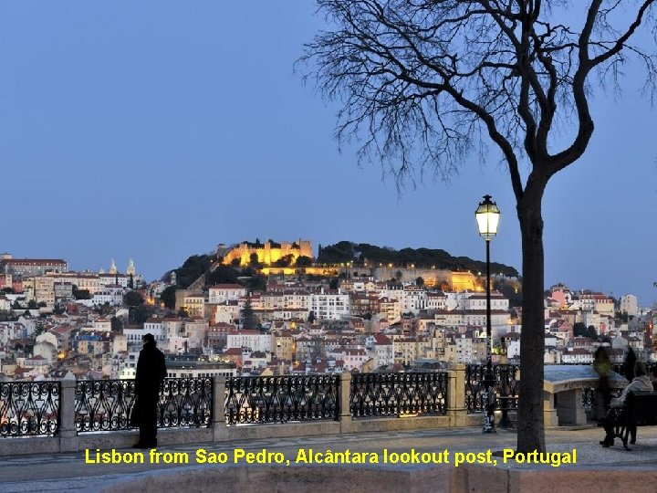 Lisbon from Sao Pedro, Alcântara lookout post, Portugal 