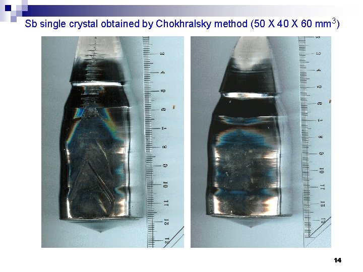 Sb single crystal obtained by Chokhralsky method (50 X 40 X 60 mm 3)
