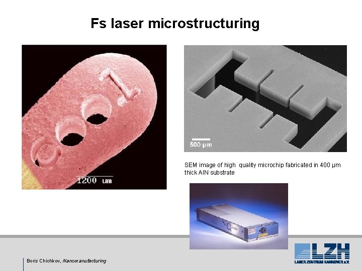 Fs laser microstructuring SEM image of high quality microchip fabricated in 400 µm thick
