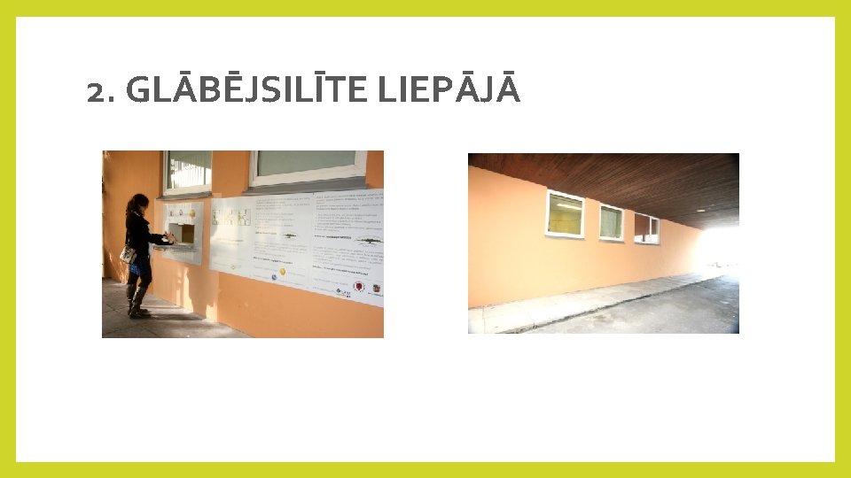 2. GLĀBĒJSILĪTE LIEPĀJĀ 