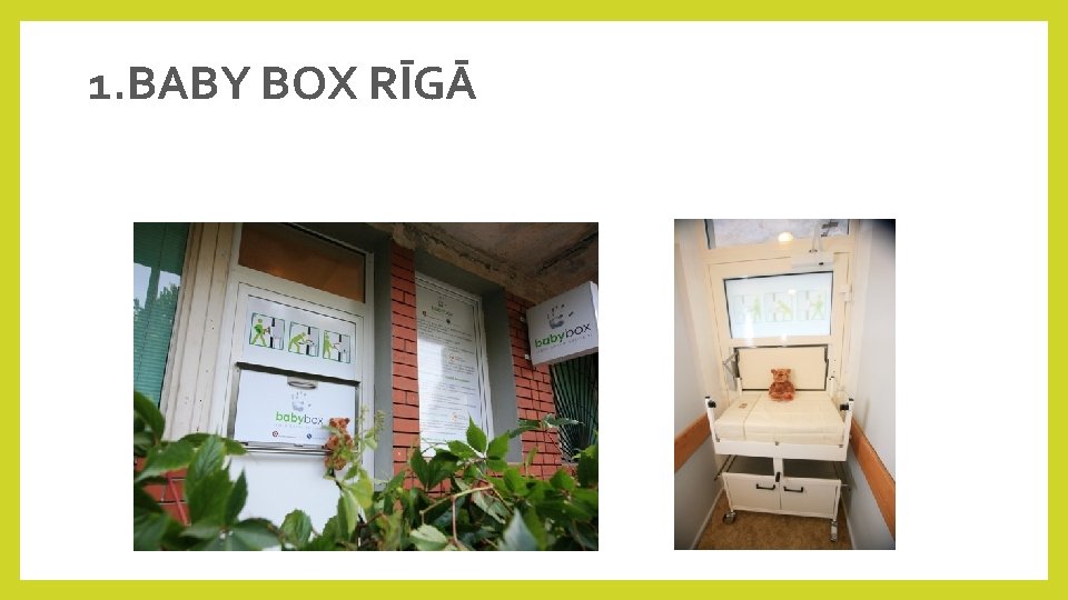 1. BABY BOX RĪGĀ 