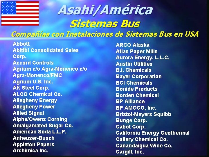 Asahi/América Sistemas Bus Compañías con Instalaciones de Sistemas Bus en USA Abbott Abitibi Consolidated