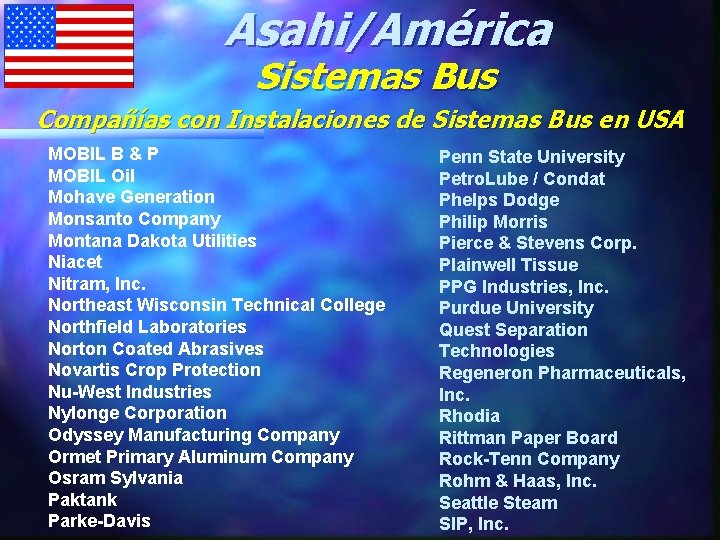 Asahi/América Sistemas Bus Compañías con Instalaciones de Sistemas Bus en USA MOBIL B &