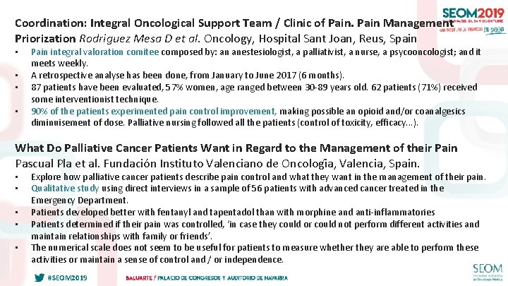 Coordination: Integral Oncological Support Team / Clinic of Pain Management Priorization Rodriguez Mesa D