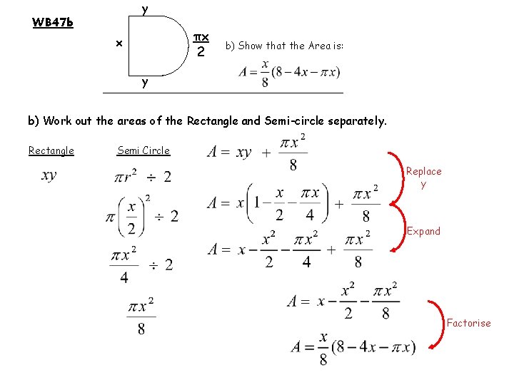 y WB 47 b πx 2 x b) Show that the Area is: y