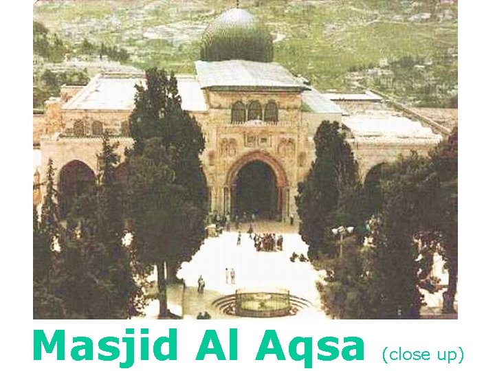 Masjid Al Aqsa (close up) 