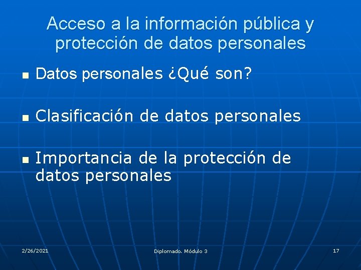 Acceso a la información pública y protección de datos personales n Datos personales ¿Qué