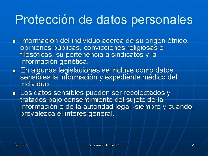 Protección de datos personales n n n Información del individuo acerca de su origen