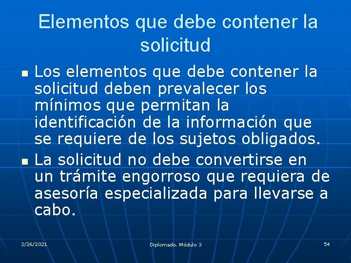 Elementos que debe contener la solicitud n n Los elementos que debe contener la