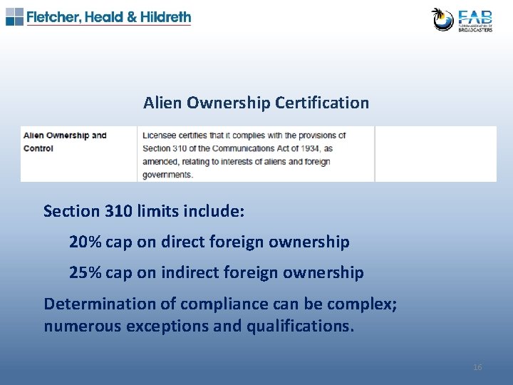 Alien Ownership Certification Section 310 limits include: 20% cap on direct foreign ownership 25%