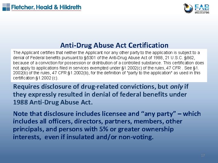 Anti-Drug Abuse Act Certification The Applicant certifies that neither the Applicant nor any other