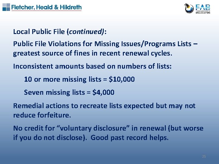 Local Public File (continued): Public File Violations for Missing Issues/Programs Lists – greatest source