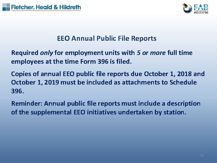 EEO Annual Public File Reports Required only for employment units with 5 or more