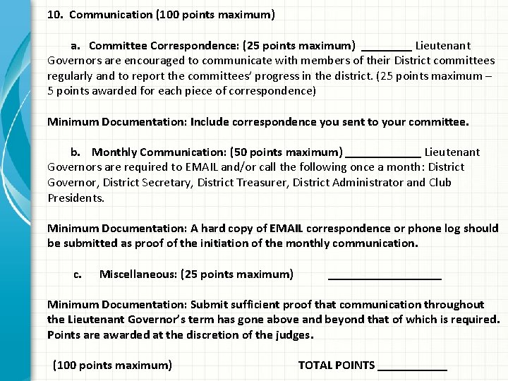 10. Communication (100 points maximum) a. Committee Correspondence: (25 points maximum) ____ Lieutenant Governors