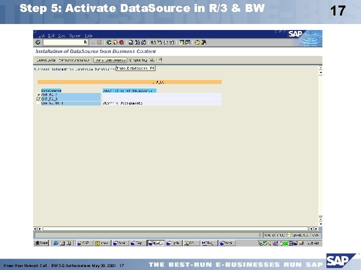 Step 5: Activate Data. Source in R/3 & BW Know How Network Call -