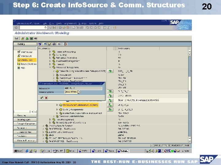 Step 6: Create Info. Source & Comm. Structures Know How Network Call - BW