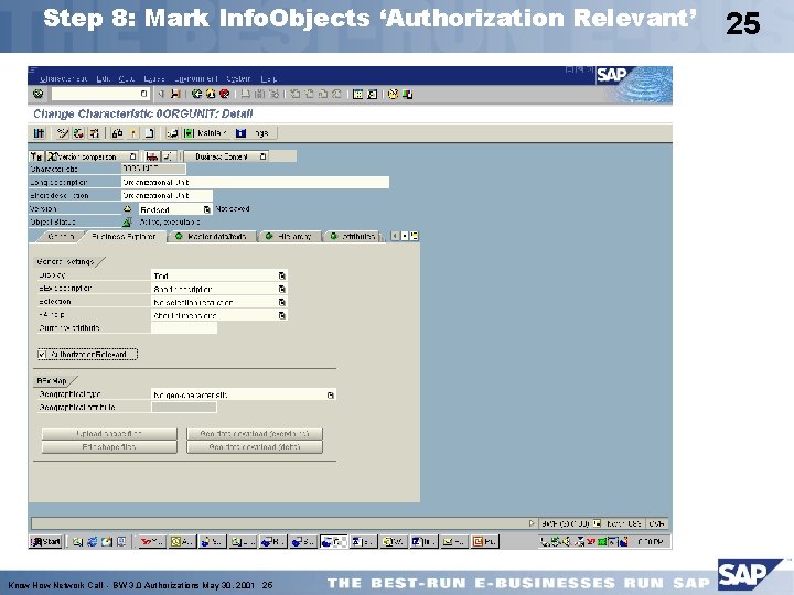 Step 8: Mark Info. Objects ‘Authorization Relevant’ Know How Network Call - BW 3.