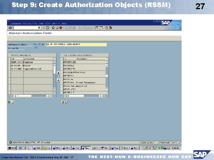 Step 9: Create Authorization Objects (RSSM) Know How Network Call - BW 3. 0