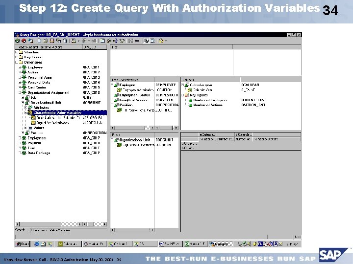 Step 12: Create Query With Authorization Variables 34 Know How Network Call - BW